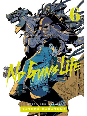 cover image of No Guns Life, Volume 6